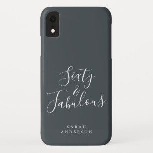 60 and Sassy Script Black White 60th Birthday iPhone XR Case