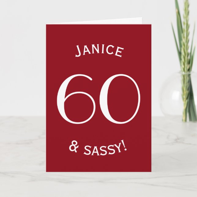 60 and Sassy Simple Style Custom Colour A04 Card (Front)