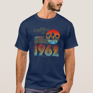 60. Birthday 60 Legendary Since January 1962 T-Shirt