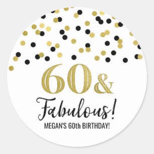 60 & Fabulous Birthday Black Gold Confetti Classic Round Sticker