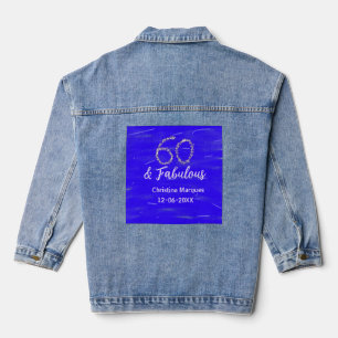60 & fabulous birthday blue silver add name date denim jacket
