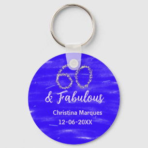 60 & fabulous birthday blue silver add name date keychain
