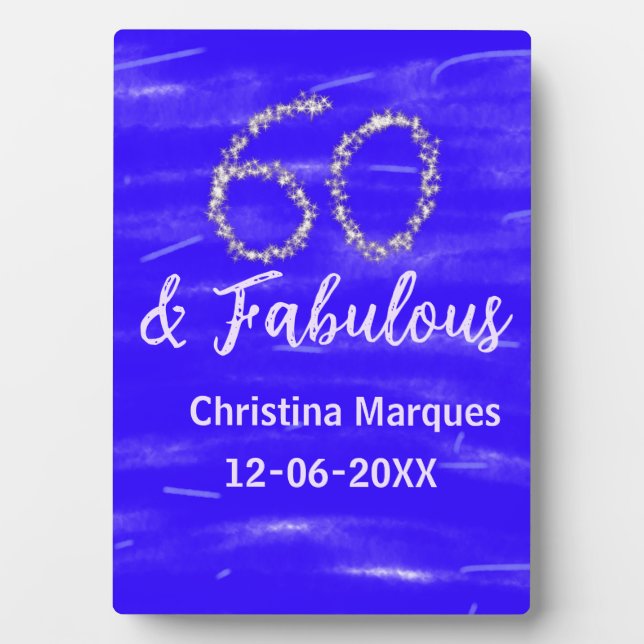 60 & fabulous birthday blue silver add name date plaque (Front)