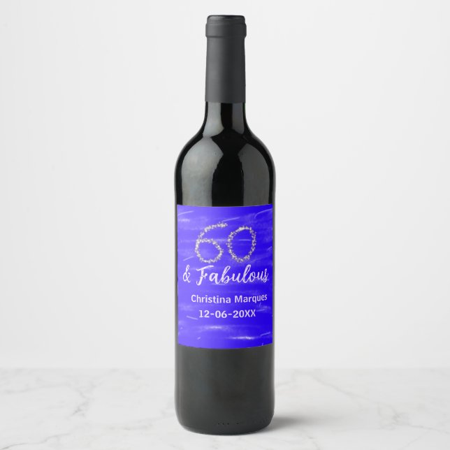 60 & fabulous birthday blue silver add name date wine label (Front)