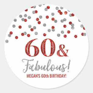 60 & Fabulous Birthday Red Silver Confetti Classic Round Sticker