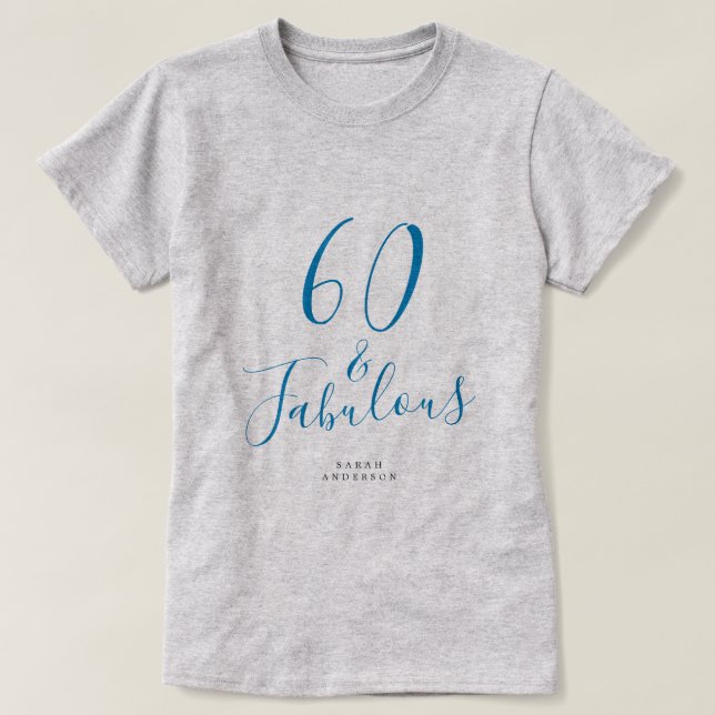 60 Fabulous Blue Custom Name 60th Birthday Gift T-Shirt (Design Front)