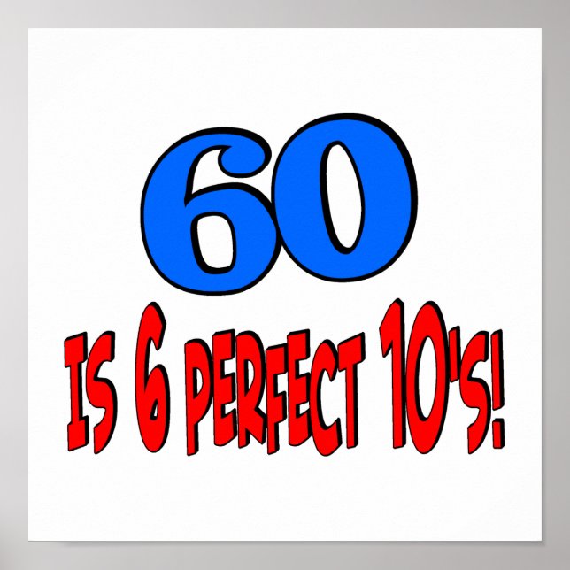 60 is 6 perfect 10s (BLUE) Poster (Front)