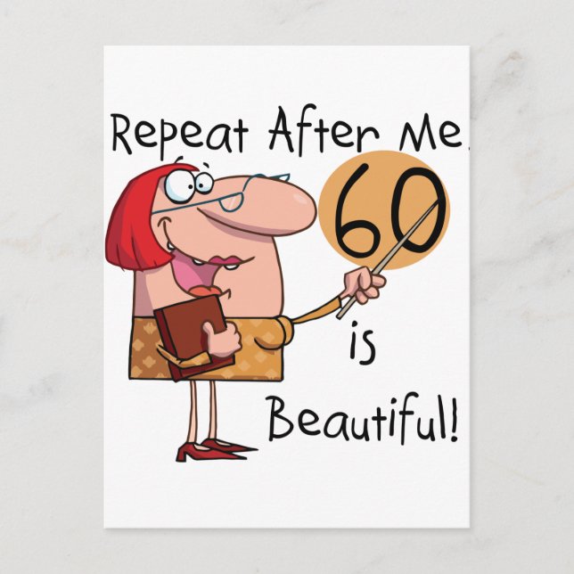 60 is Beautiful Tshirts and gifts Postcard (Front)