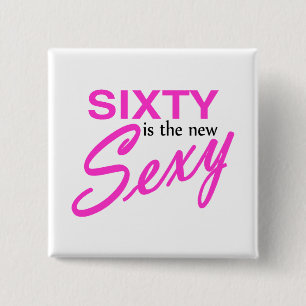 60 Is The New 2 Inch Square Button