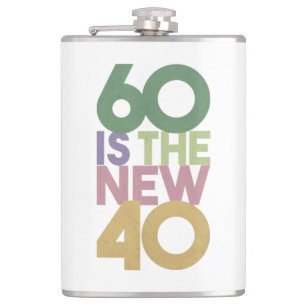 60 is the New 40 - 60th Birthday Gift Essential Hip Flask