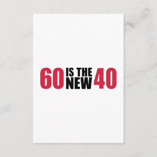 60 is the new 40 birthday card