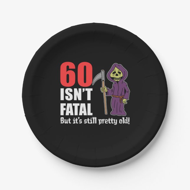 60 Isn't Fatal But It's Still Old Grim Reaper Paper Plate (Front)