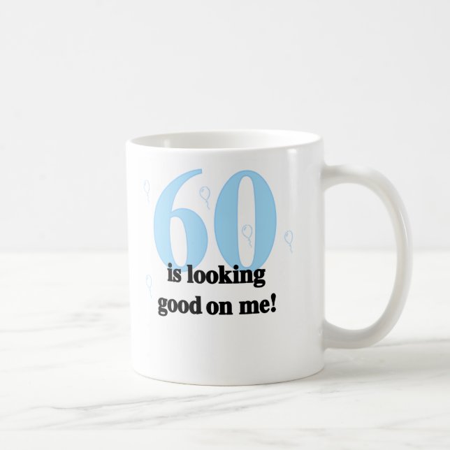 60 Looking Good on Me Coffee Mug (Right)