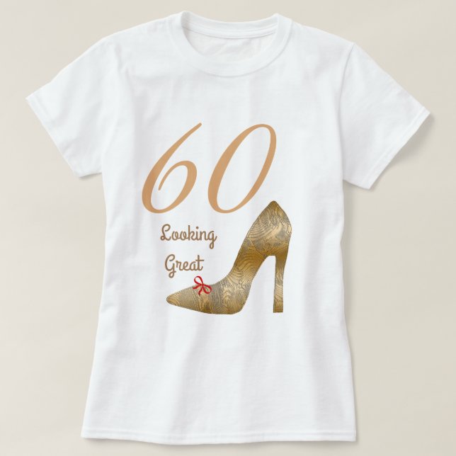 60 & Looking Great High Heel Red Bow T-Shirt (Design Front)