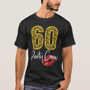 60 Party Crew Drinking Beer 60th Years Happy Bir T-Shirt