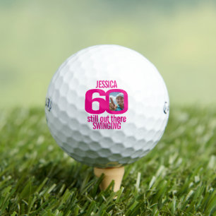 60 photo pink white out there swinging birthday golf balls