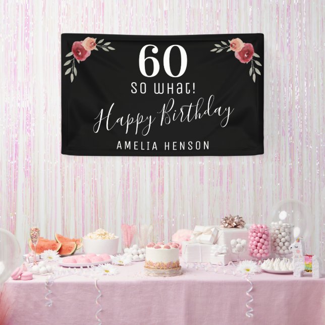 60 so what Red Rose Floral 60th Birthday Party  Banner (Party)