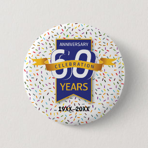60 th ANNIVERSARY Design 2 Inch Round Button