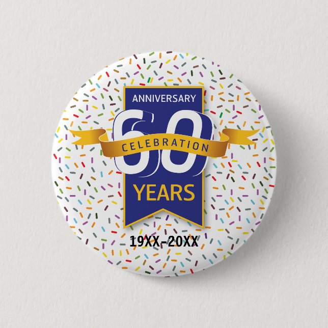 60 th ANNIVERSARY Design 2 Inch Round Button (Front)