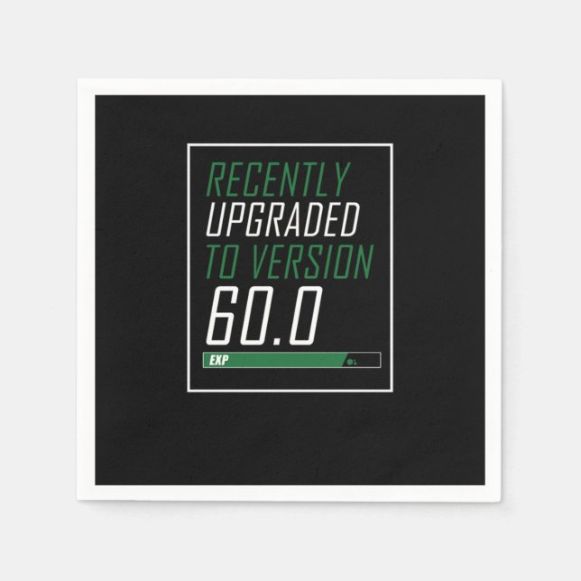 60 th Birthday Celebration Gift Recently Upgraded  Napkin (Front)