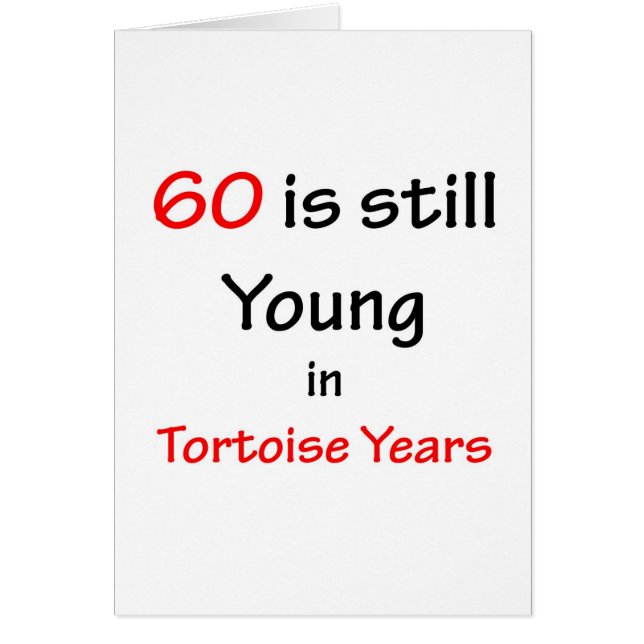 60 Tortoise Years (Front)