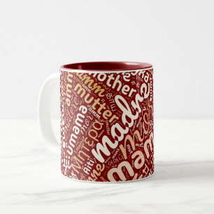 60 Words for 'Mother' in Different Languages Two-Tone Coffee Mug