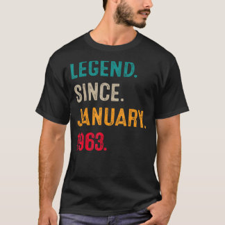 60 Year Old  Legend Since January 1963 60th Birthd T-Shirt
