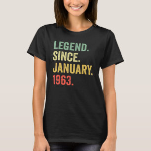 60 Year Old Legend Since January 1963 60th Birthd T-Shirt
