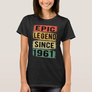 60 Years Old Bday 1961 Epic Legend 61st Birthday T-Shirt