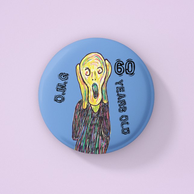 60 years old birthday any age  2 inch round button (Creator Uploaded)