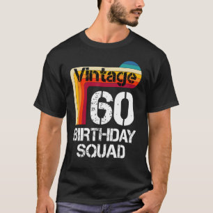 60 Years Old Birthday Vintage 60th Birthday Family T-Shirt