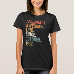 60 Years Old Funny Awesome Since October 1962 60th T-Shirt
