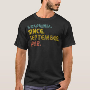 60 Years Old Legend Since September 1962 60th Bir T-Shirt