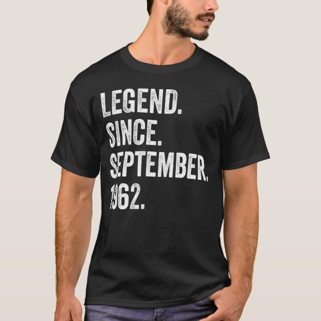 60 Years Old Legend Since September 1962 60th Birt T-Shirt (Front)