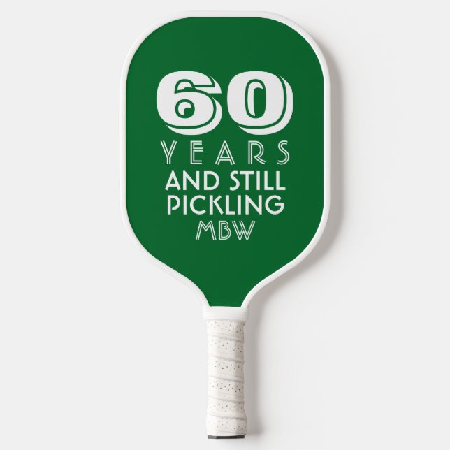 60 Years Still Pickling Custom Text Age Name Colou Pickleball Paddle (Front)