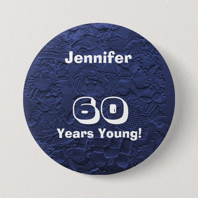 60 Years Young Dark Blue Dolls Pin Birthday Button (Front)