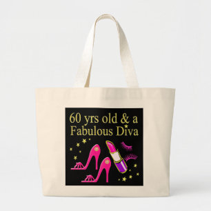 60 YRS OLD & A DAZZLING DIVA LARGE TOTE BAG