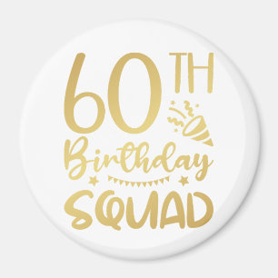 60e Anniversaire Escouade 60 Party Cercle Magnet