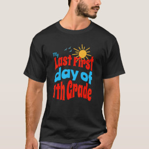 60s 70s Groovy Last First Day of Seventh Grade Sch T-Shirt