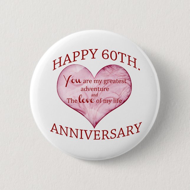 60th. Anniversary 2 Inch Round Button (Front)