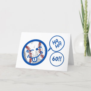 "60th" BASEBALL HUMOR AND A BIT OF BIRTHDAY HUMOR Card