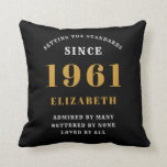 60th Birthday 1961 Black Gold lady's Personalized Throw Pillow<br><div class="desc">A personalized classic throw pillow design for that birthday celebration for special woman born in 1961 and turning 60. Add the name to this vintage retro style black, white and gold design for a custom 60th birthday gift. Easily edit the name and year with the template provided. A wonderful custom...</div>