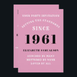 60th Birthday 1961 Black Pink Personalized For Her Invitation<br><div class="desc">For those born in 1961 and celebrating their 60th birthday party we have the ideal birthday invitation card. The pink background with a white and design design is simple and yet elegant. Easily customize the text to the front and the rear of this birthday invitation card using the template provided....</div>