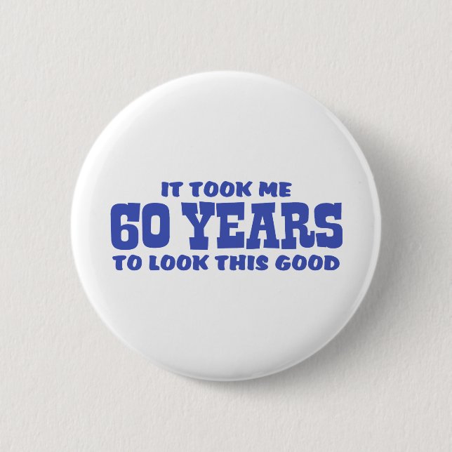 60th Birthday 2 Inch Round Button (Front)