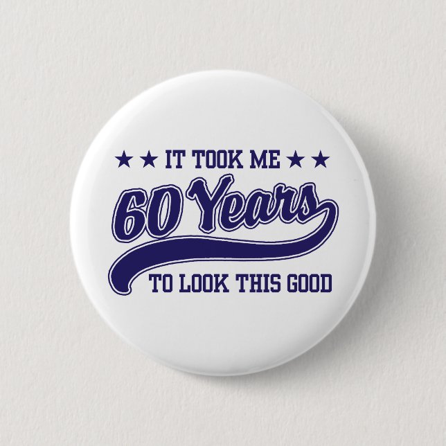 60th Birthday 2 Inch Round Button (Front)