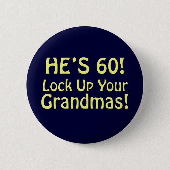60th Birthday 2 Inch Round Button (Front)