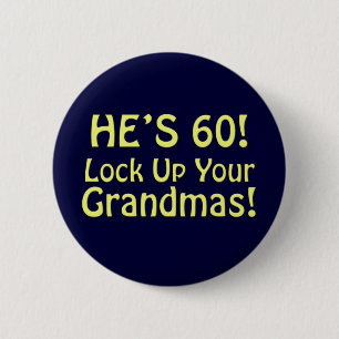 60th Birthday 2 Inch Round Button