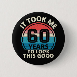 60th Birthday 2 Inch Round Button