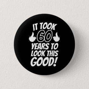 60th Birthday 2 Inch Round Button