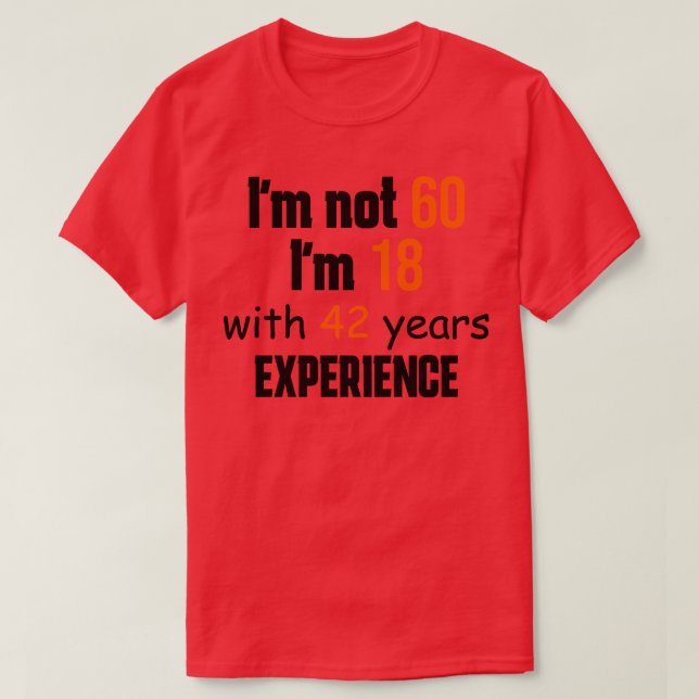 60th birthday 4 T-Shirt (Design Front)